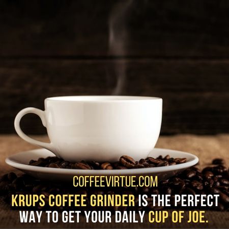 use - How To Use Krups Coffee Grinder