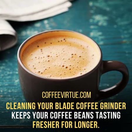 How To Clean Blade Coffee Grinder