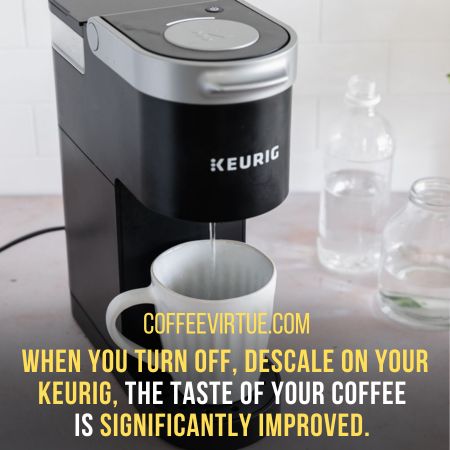 How To Turn Off Descale On Keurig