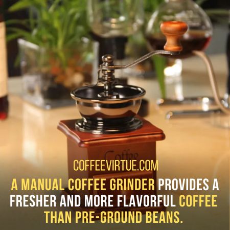 Manual Vs. Automatic Coffee Grinder
