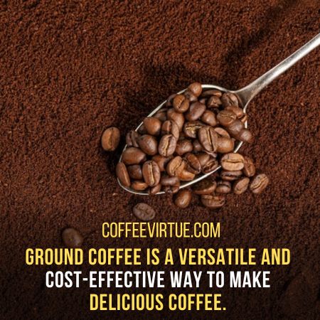 Coffee Pods Vs. Ground Coffee