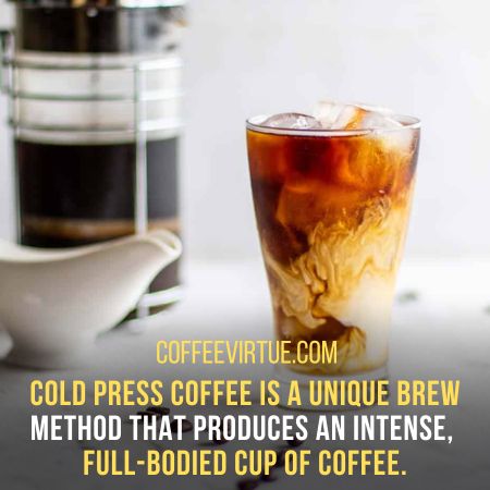 Cold Press Coffee